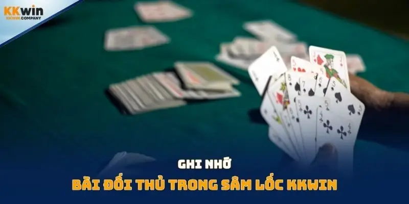Ghi nhớ bài đối thủ trong sâm lốc Kkwin