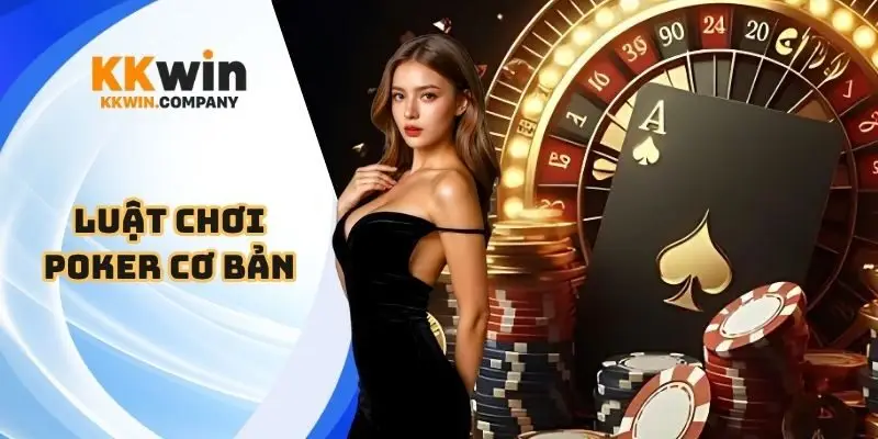 luật chơi Poker cơ bản