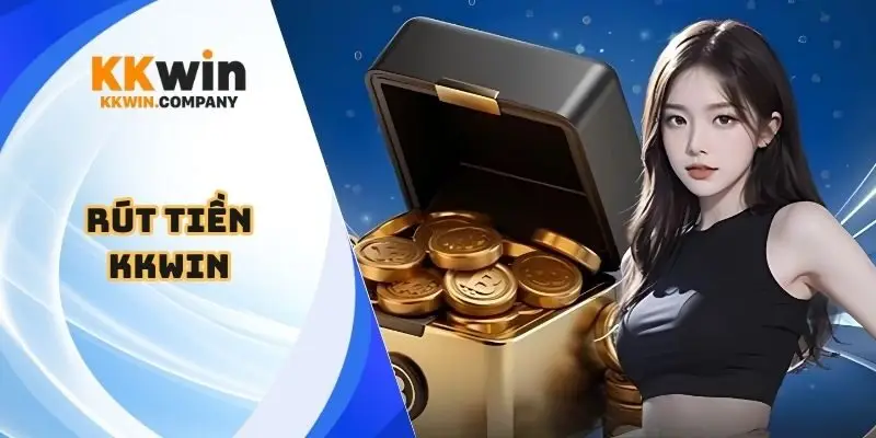rút tiền Kkwin